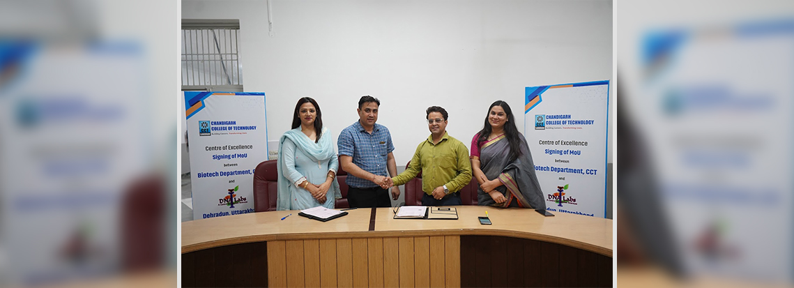 Chandigarh College of Technology Landran Signs MoU with DNA Labs Dehradun to Establish Centre of Excellence